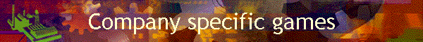 Company specific games